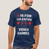 Vはバレンタイン ビデオゲームズ シャツ (正面)