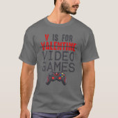 Vはビデオゲームのバレンタインデーおもしろいゲーマー用 Tシャツ (正面)