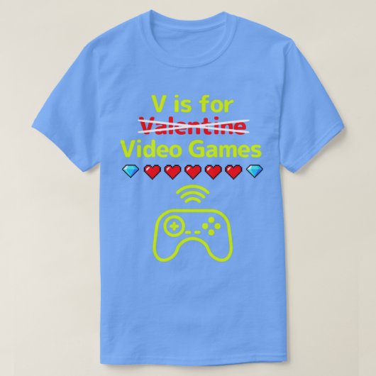 VはビデオゲームヴァレンティおもしろいンズデイゲーマーGif用 Tシャツ (デザイン正面)