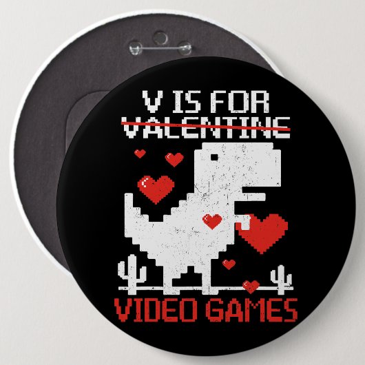 Vはビデオゲーム用おもしろい恐竜TレックスValentin 缶バッジ (正面&裏面)
