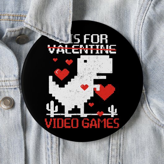 Vはビデオゲーム用おもしろい恐竜TレックスValentin 缶バッジ (インサイチュ)