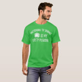 Vショーを観るのが私の罪悪感あふれる楽しみ Tシャツ (正面フル)