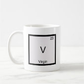 V - ヴァージン おもしろ 化学 元素記号 Tシャツ コーヒーマグカップ (左)