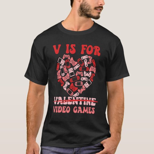 V Is For Valentine Video Game Happy Valentine's Da Tシャツ (正面)
