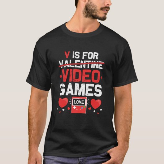 V is for Video Games Anti Valentines Day Gamer Men Tシャツ (正面)