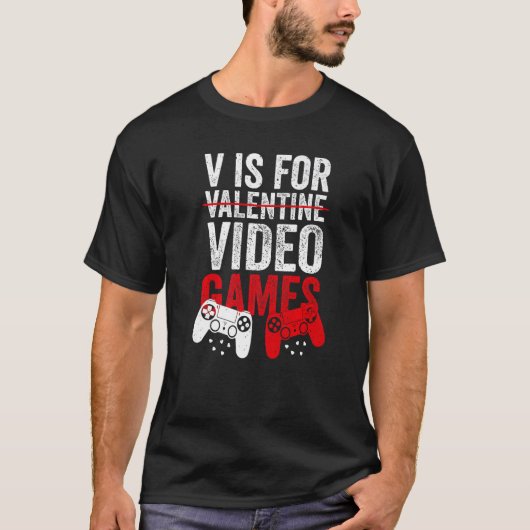 V Is For Video Games Funny Valentines Day Gamer Bo Tシャツ (正面)