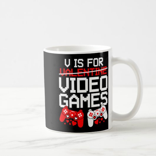 V Is For Video Games Funny Valentines Gamer Love  コーヒーマグカップ (右)