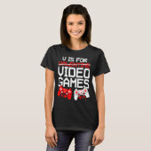 V Is For Video Games Funny Valentines Gamer Love  Tシャツ (正面フル)