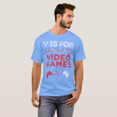 V Is For Video Games Gamer Valentines family gift Tシャツ (正面フル)