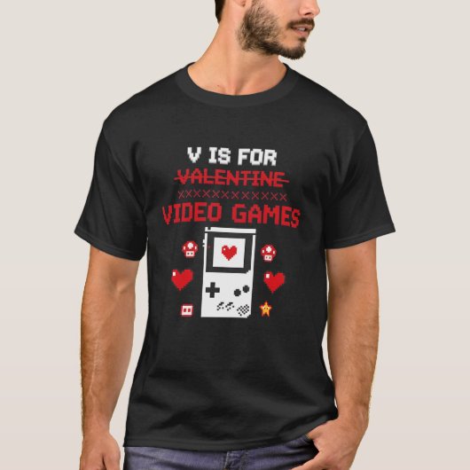 V is for Video Games | Retro Pixel Art Gamer Valen Tシャツ (正面)