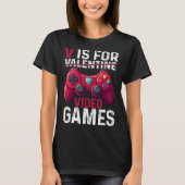 V Is For Video Games Valentine Gamer Valentines Da Tシャツ (正面)