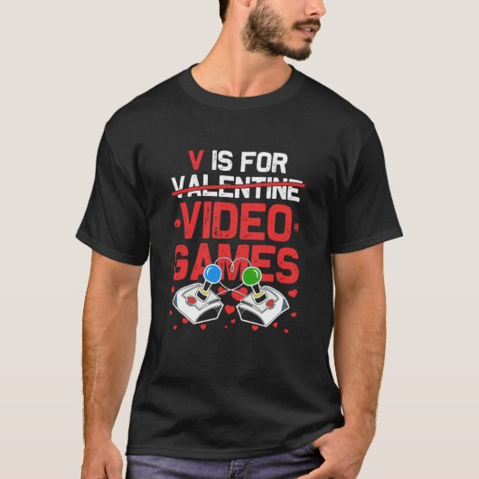 V Is For Video Games Valentines Day Gamer Men Teen Tシャツ (正面)