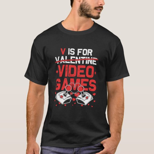 V Is For Video Games Valentines Day Gamer Teen Men Tシャツ (正面)