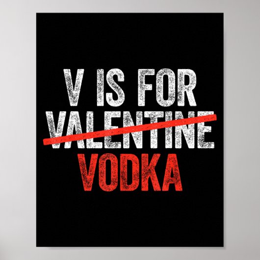 V Is For Vodka Shirt Men Women Anti Valentine's Da ポスター (正面)
