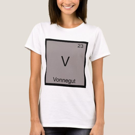 V - Vonnegutおもしろいな化学要素の記号のティー Tシャツ (正面)