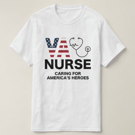 VAナース。アメリカ気にの英雄たちだ Tシャツ (デザイン正面)