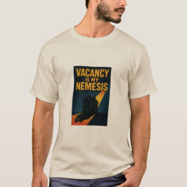 Vacancy Is My Nemesis プレミアム Tシャツ