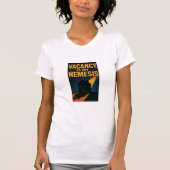 Vacancy Is My Nemesis Premium   Tシャツ (正面)