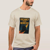 Vacancy Is My Nemesis Premium   Tシャツ (正面)
