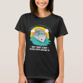 Vacation Boating Boat Captain Cruise Ship Cruising Tシャツ (正面)