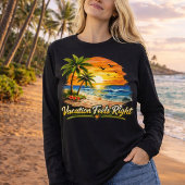 Vacation Feels Right Tropical Beach Long Sleeve US Tシャツ