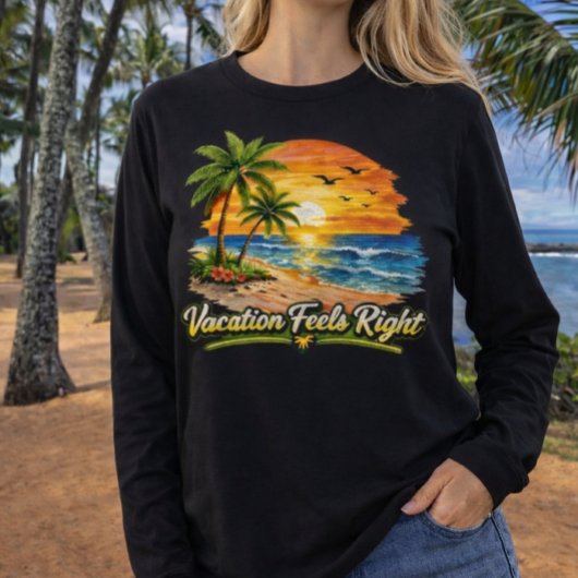Vacation Feels Right Tropical Beach Long Sleeve US Tシャツ