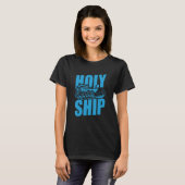 Vacay Cruise Cruising Vacation Family Trip Holy Sh Tシャツ (正面フル)