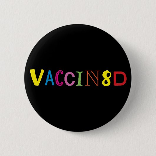 VACCIN8D （ネオンとブラック） 缶バッジ (正面)