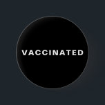 Vaccinated covid-19 button 缶バッジ<br><div class="desc">Show your support. Show that you care. Show that you’re fully vaccinated against covid-19.</div>