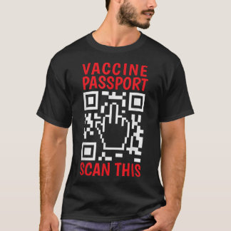Vaccine Passport Scan This Funny Anti Vaccine Unva Tシャツ