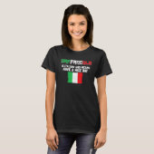 Vaffanculo Isとイタリアン手段は素敵な日を持っている Tシャツ (正面フル)
