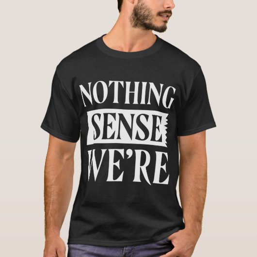Valeに合わせて離れても意味がない Tシャツ (正面)