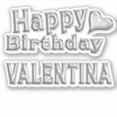 Valentina Happy Birthday silver Aufkleber Sticker シール (正面)