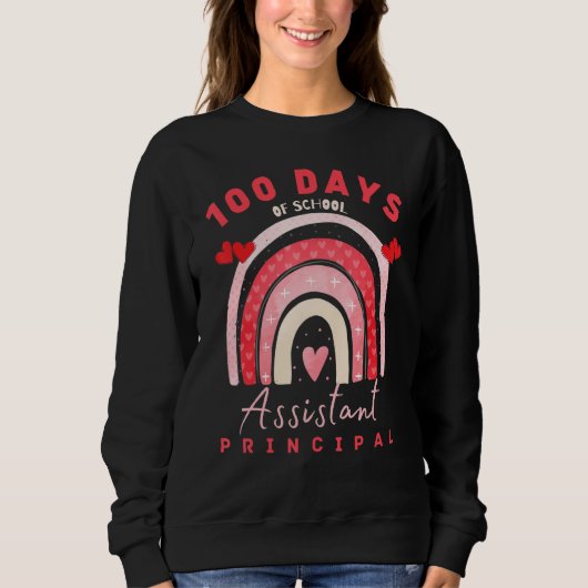 Valentine 100 days of school Assistant Principal F スウェットシャツ (正面)