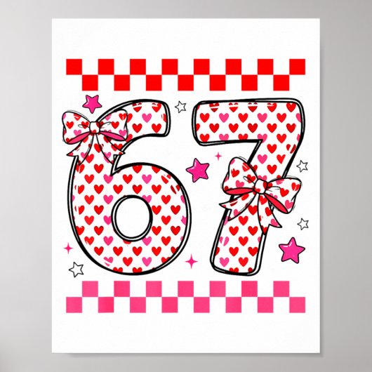 Valentine 67 Six Seven 6 7 Funny Heart Bow For Kid ポスター (正面)