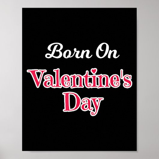 Valentine Birthday Shirt Born On February 14 Women ポスター (正面)