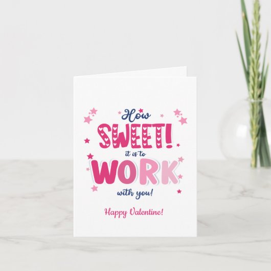 Valentine Card – “How Sweet It Is Working With カード (正面)