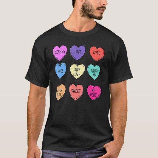 Valentine Conversation Hearts Candy Happy Valentin Tシャツ (正面)