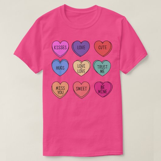 Valentine Conversation Hearts Candy Happy Valentin Tシャツ (デザイン正面)