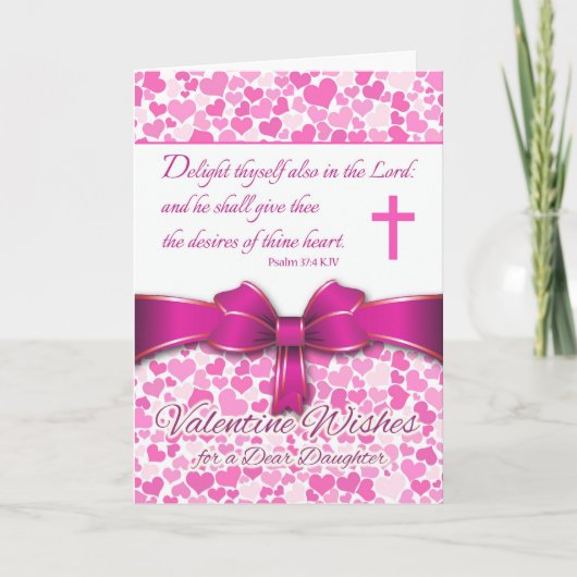 Valentine for Daughter, Psalm 37:4 Bible Verse シーズンカード (正面)