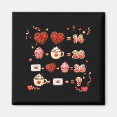 Valentine Funny Math Equation 6 7 Six Seven Meme T マグネット (正面)