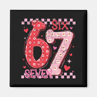 Valentine Funny Six Seven 6 7 Meme Slang Men Women マグネット