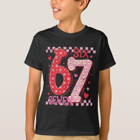 Valentine Funny Six Seven 6 7 Meme Slang Men Women Tシャツ (正面)