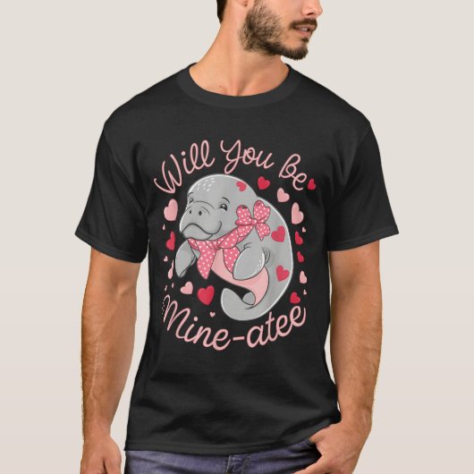 Valentine Manatee Cute Animal Hearts Will You Be M Tシャツ (正面)