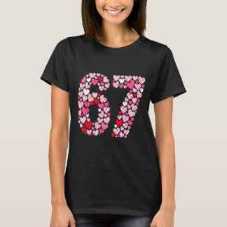 Valentine’s Day 67 Hearts Romantic Funny Six Seven Tシャツ