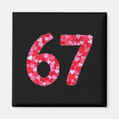 Valentine’s Day 67 Meme Filled With Hearts Funny S マグネット (正面)