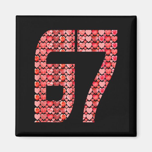 Valentine’s Day 67 Meme Filled With Hearts Funny S マグネット (正面)