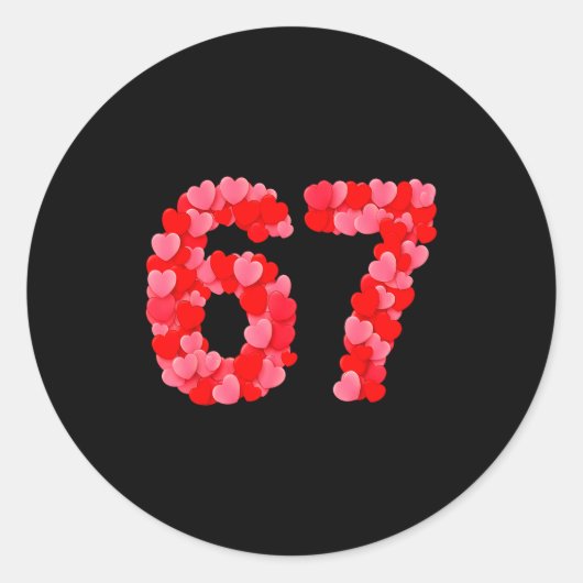 Valentine’s Day 67 Meme Funny Six Seven 6 7 Valent ラウンドシール (正面)