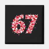 Valentine’s Day 67 Meme With Hearts Funny Six Seve マグネット (正面)