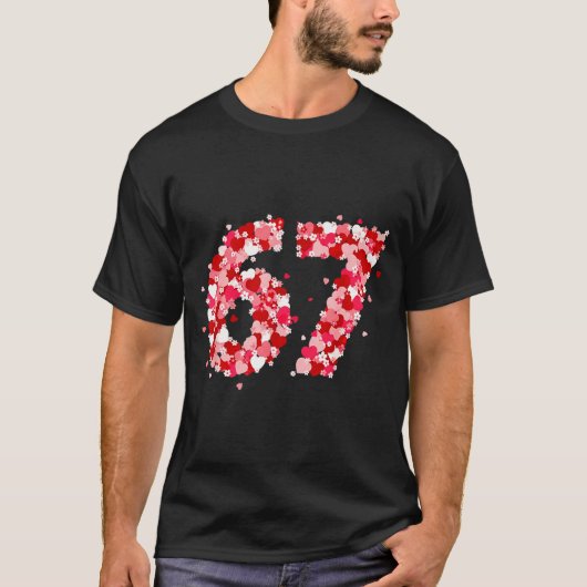 Valentine’s Day 67 Meme With Hearts Funny Six Seve Tシャツ (正面)